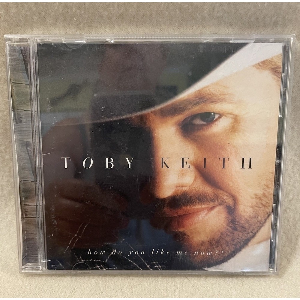 Toby Keith - How Do You Like Me Now? Used CD